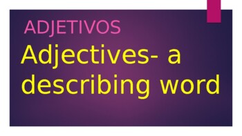 Preview of Adjectives in Spanish and English PowerPoint