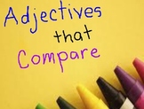 Adjectives that Compare