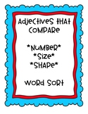 Adjectives that Compare *Number, Size, and Shape* Sort