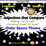 Adjectives that Compare: -er & -est, more & most - Outer S