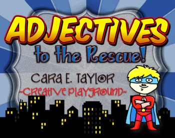 Preview of Adjectives to the Rescue!  Superhero Mini-Unit