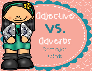 Preview of Adjectives vs. Adverbs Student Reminder Cards
