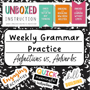Preview of Adjectives vs. Adverbs - Weekly Grammar Practice
