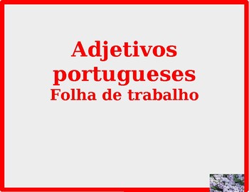 Preview of Adjetivos (Portuguese Adjectives) Chart Worksheets