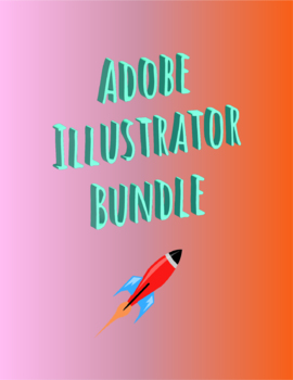 Preview of Adobe Illustrator Bundle for High School Art and Graphic Design