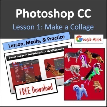 Preview of Adobe Photoshop CC Lesson 1: Make a Collage (Google)