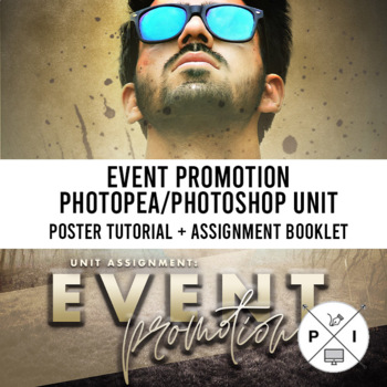 Preview of Adobe Photoshop/Photopea Unit - Event Promotion BUNDLE! Tutorial & Assignment