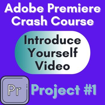 Preview of Adobe Premiere Crash Course #1-Introduce Yourself Project Walkthrough