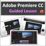 Adobe Premiere Pro: Guided Lesson