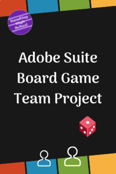 Preview of Adobe Suite Board Game Team Project