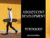 Adolescent Development PowerPoint (Psychology Elective, Non-AP)