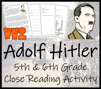Preview of Adolf Hitler Close Reading Comprehension Activity | 5th Grade & 6th Grade