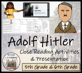 Adolf Hitler Close Reading Comprehension Activity | 5th Gr