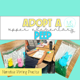 Adopt A peep Writing End of The Year Upper Elementary Narr