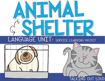 Preview of Adopt A Pet: A Language and Service Learning Unit
