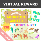 Adoption Center- Fun Virtual Reward! 