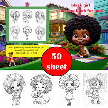 Preview of Adorable Cartoon Black Girl Coloring Book for Kids Ages 1-8 |Kids Coloring Pages