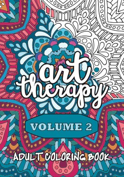 https://ecdn.teacherspayteachers.com/thumbitem/Adult-Coloring-Book-Art-Therapy-Volume-2-Printable-PDF-2303639-1656583908/original-2303639-2.jpg