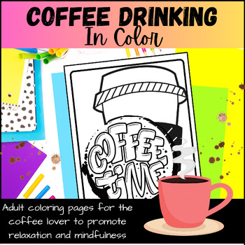 Preview of Adult Coloring Pages for Teachers - Coffee Theme