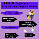 Adult ESL Beginners- Present Simple Tense -  Bundle (2)