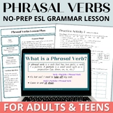 Adult ESL Phrasal Verbs English Grammar Lesson, Activities, and Worksheets