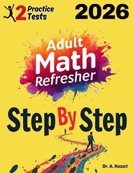 Preview of Adult-Math-Refresher Step by Step Study Guide: Study Guide + 2 Practices