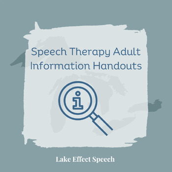 Preview of Adult Speech Therapy Informational Handouts