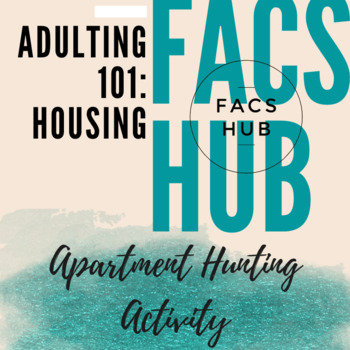Preview of Adulting 101: Housing: Apartment Hunting Activity (Google Doc)