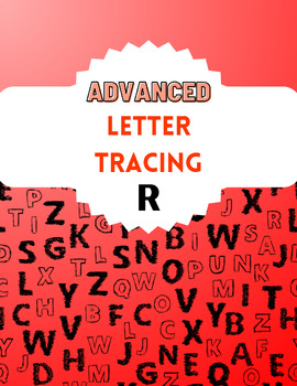Preview of Advance Letter Tracing "R"