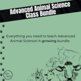 Advanced Animal Science Class Bundle