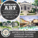 Advanced Art Project High School Art: Watercolor Architect
