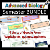 Advanced Biology Semester 1 Bundle | Google Forms