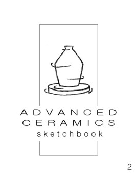 Preview of Advanced Ceramics 2 Sketchbook - Complete Sketchbook