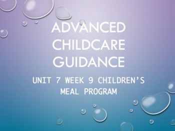 Preview of Advanced Childcare Guidance Unit 7 Promoting Children's Health and Safety