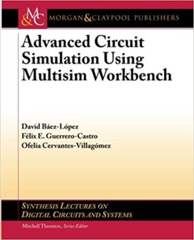 Preview of Advanced Circuit Simulation using Multisim Workbench