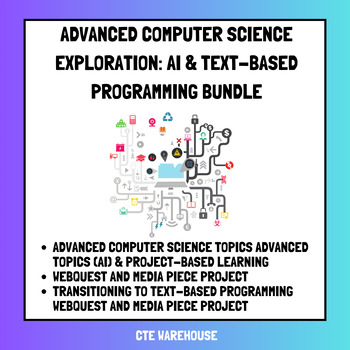 Preview of Advanced Computer Science Exploration: AI & Text-Based Programming Bundle