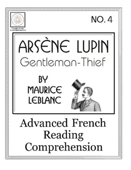 Preview of Advanced French: Gants Blancs ... Guêtres Blanches ... (Arsène Lupin)
