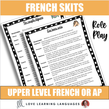 Preview of French Role Play Skits AP French Advanced Level Dialogues
