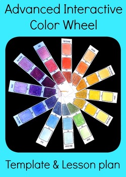 Preview of Advanced Interactive Color Wheel Middle High School Art Lesson Plan Template