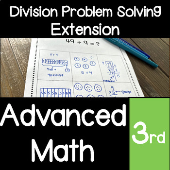 Preview of Advanced Math : Division Problem Solving and Communication Gifted 3rd