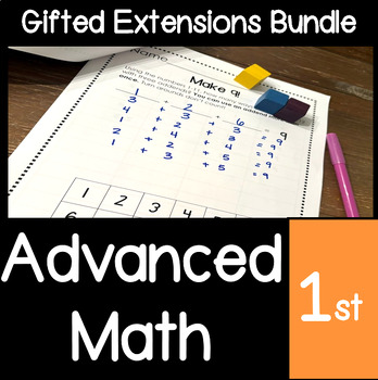 Preview of Advanced Math: Extension for Problem Solving Gifted 1st