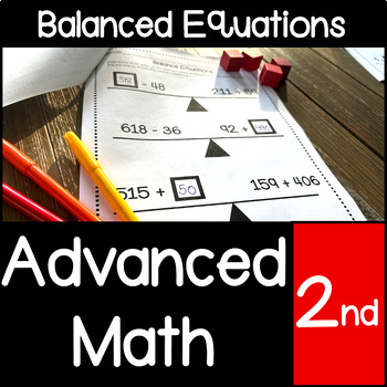 Preview of Advanced Math : Addition and Subtraction Pan Balance Gifted 2nd Grade