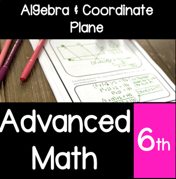 Preview of Advanced Math : Algebra, Linear Equations and Coordinate Plane Worksheets Gifted