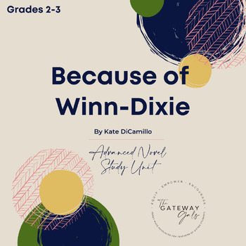 Preview of Advanced Novel Study: Because of Winn-Dixie