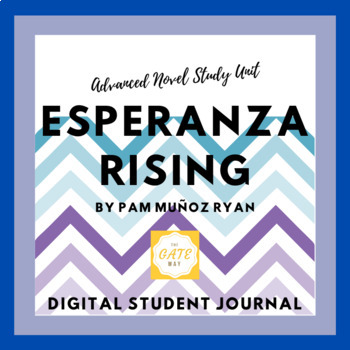 Preview of Advanced Novel Study: Esperanza Rising Digital Student Journal *Google Slides*