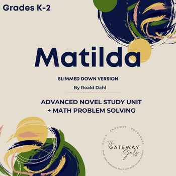 Preview of Advanced Novel Study for Matilda PLUS Math Problem-Solving: Slimmed down version