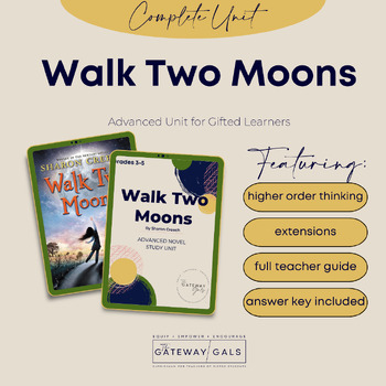 Preview of Advanced Novel Study for Walk Two Moons