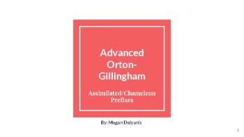 Preview of Advanced Orton-Gillingham: Assimilated/Chameleon Prefixes Words and Sentences