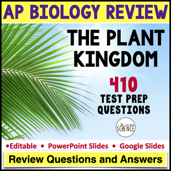 Preview of Plant Kingdom Advanced Placement AP Biology Exam Review Questions