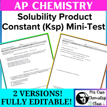 Preview of Advanced Placement AP Chemistry KSP Equilibrium Mini-Unit Exam Test